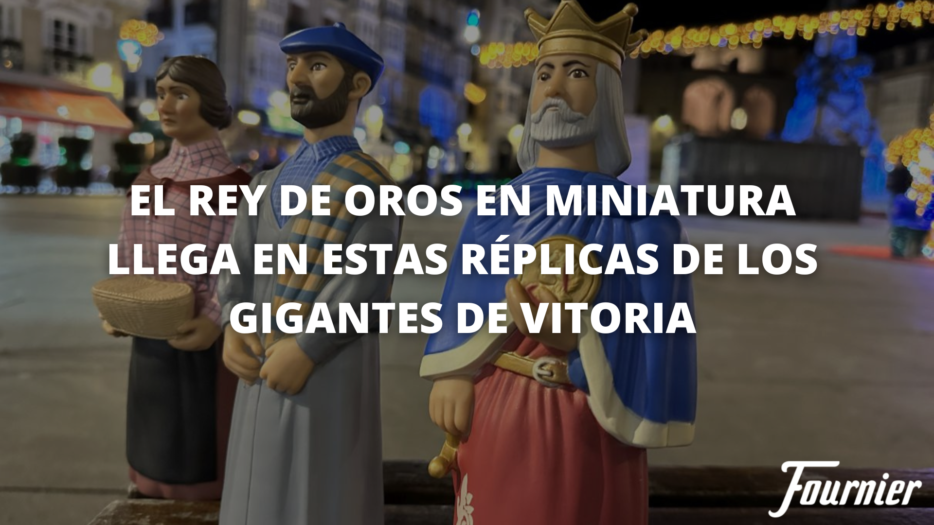 Gigantes de Vitoria Rey de Oros